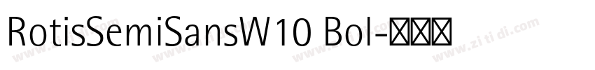 RotisSemiSansW10 Bol字体转换